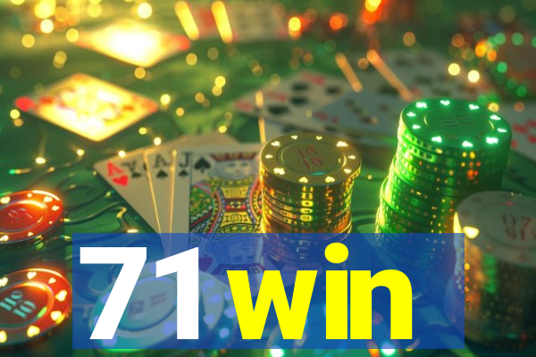 71 win